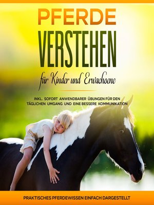 cover image of Pferde verstehen für Kinder und Erwachsene